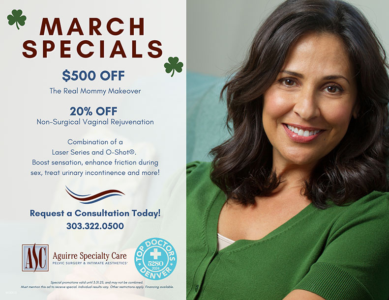 March Specials for Aguirre Specialty Care